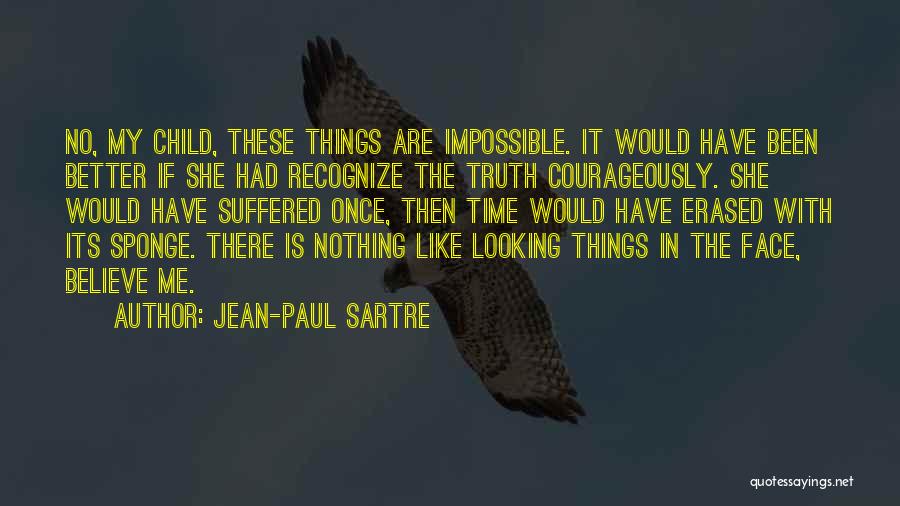 Impossible Is Nothing Quotes By Jean-Paul Sartre