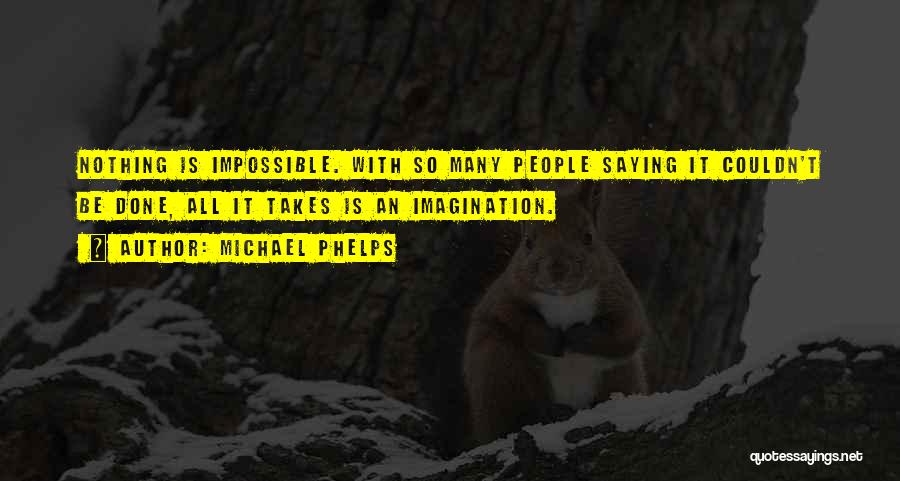 Impossible Is Nothing Quotes By Michael Phelps