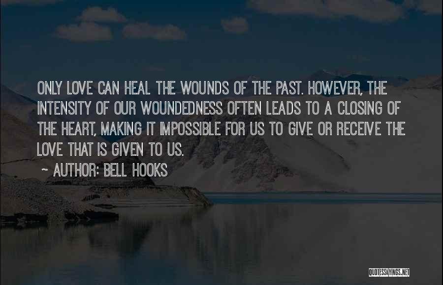 Impossible Love Quotes By Bell Hooks