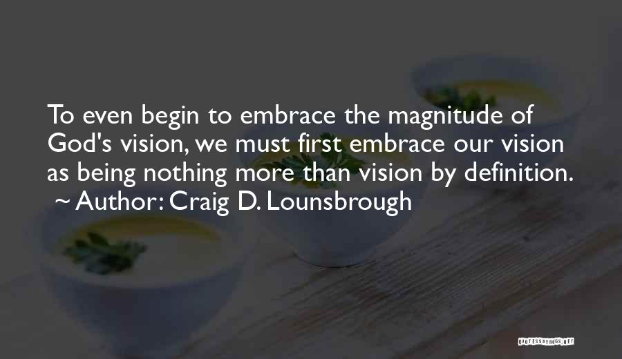 Impossible Mission Quotes By Craig D. Lounsbrough