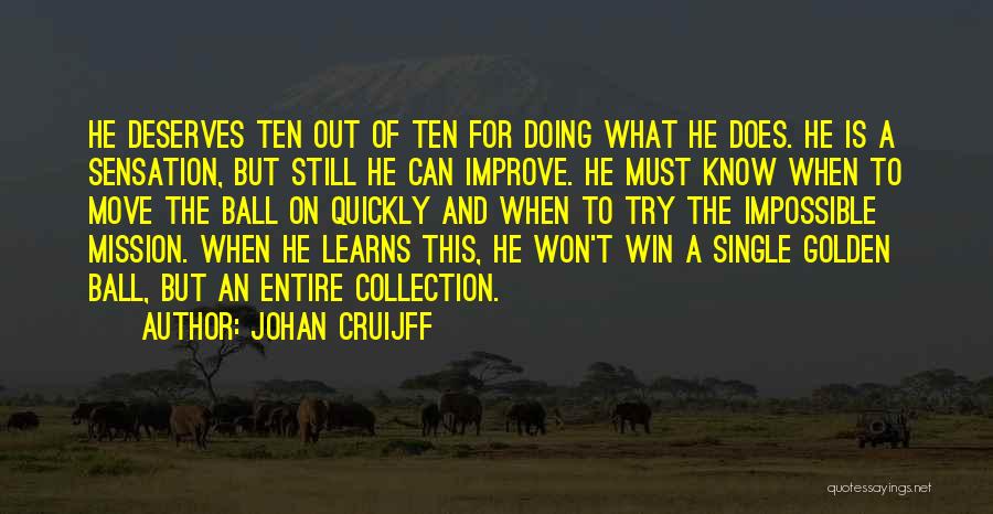 Impossible Mission Quotes By Johan Cruijff