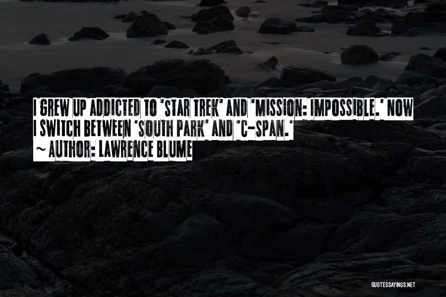 Impossible Mission Quotes By Lawrence Blume