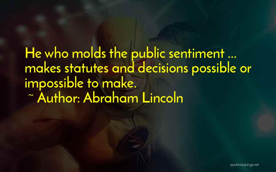 Impossible Or Possible Quotes By Abraham Lincoln