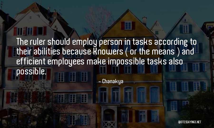 Impossible Or Possible Quotes By Chanakya