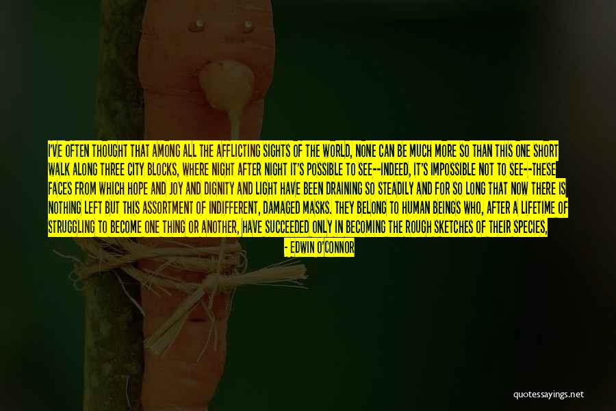 Impossible Or Possible Quotes By Edwin O'Connor Impossible Or Possible Quotes By Edwin O'Connor