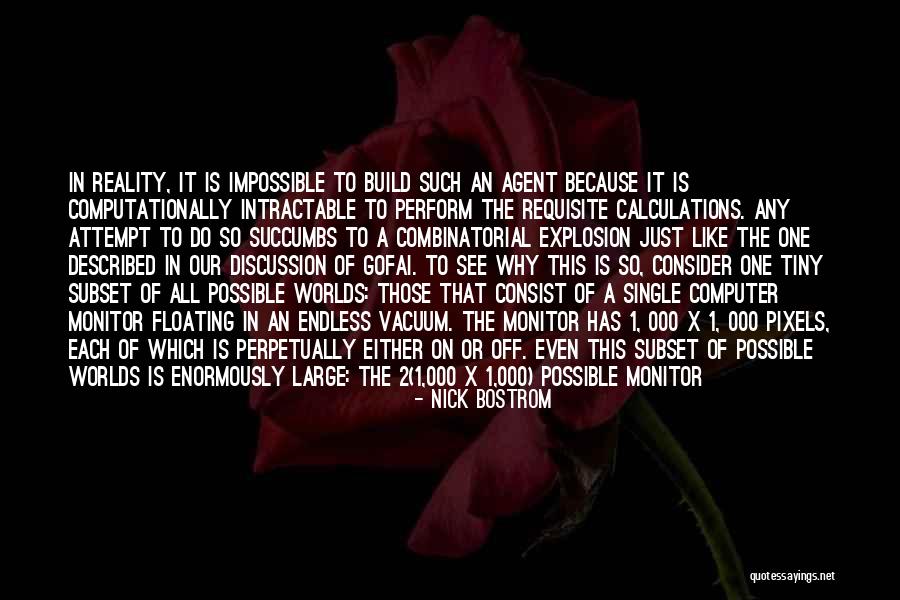 Impossible Or Possible Quotes By Nick Bostrom Impossible Or Possible Quotes By Nick Bostrom