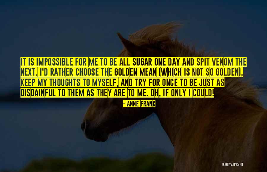 Impossible Quotes By Anne Frank Impossible Quotes By Anne Frank