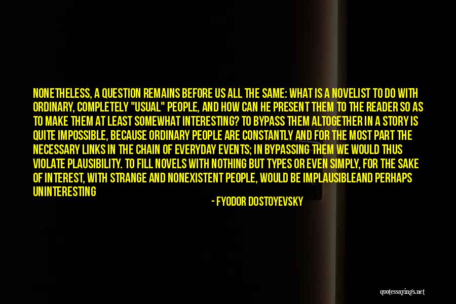 Impossible Quotes By Fyodor Dostoyevsky Impossible Quotes By Fyodor Dostoyevsky
