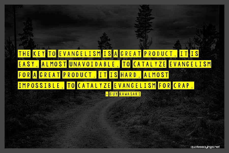 Impossible Quotes By Guy Kawasaki Impossible Quotes By Guy Kawasaki