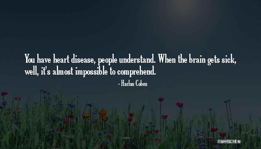 Impossible Quotes By Harlan Coben Impossible Quotes By Harlan Coben
