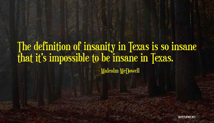 Impossible Quotes By Malcolm McDowell Impossible Quotes By Malcolm McDowell