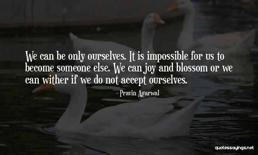 Impossible Quotes By Pravin Agarwal Impossible Quotes By Pravin Agarwal
