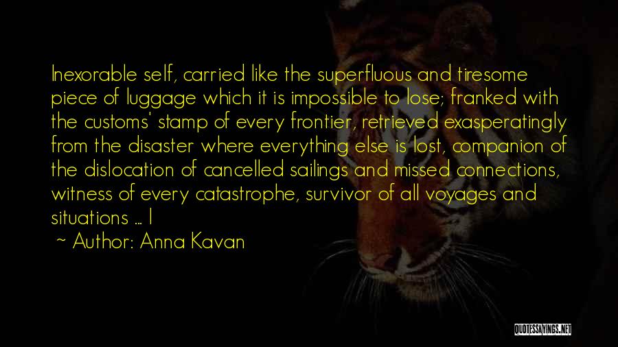 Impossible Situations Quotes By Anna Kavan