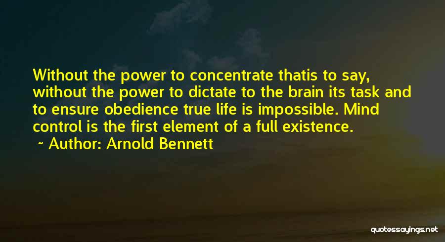 Impossible Task Quotes By Arnold Bennett