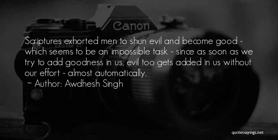 Impossible Task Quotes By Awdhesh Singh