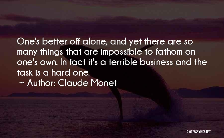 Impossible Task Quotes By Claude Monet