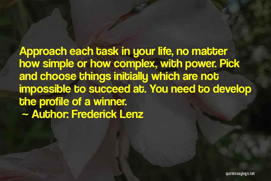 Impossible Task Quotes By Frederick Lenz