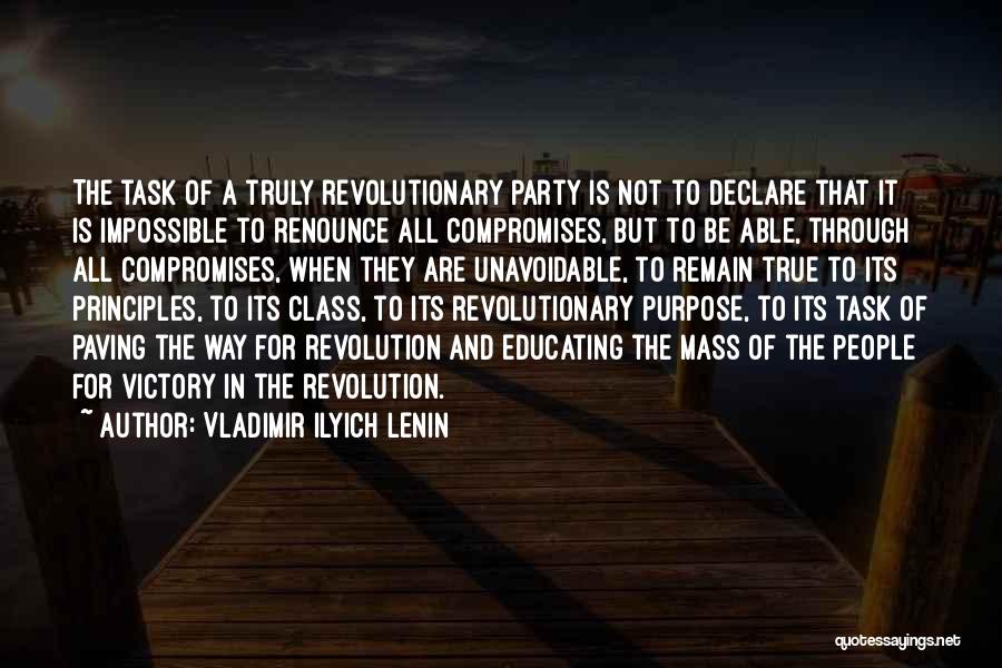 Impossible Task Quotes By Vladimir Ilyich Lenin