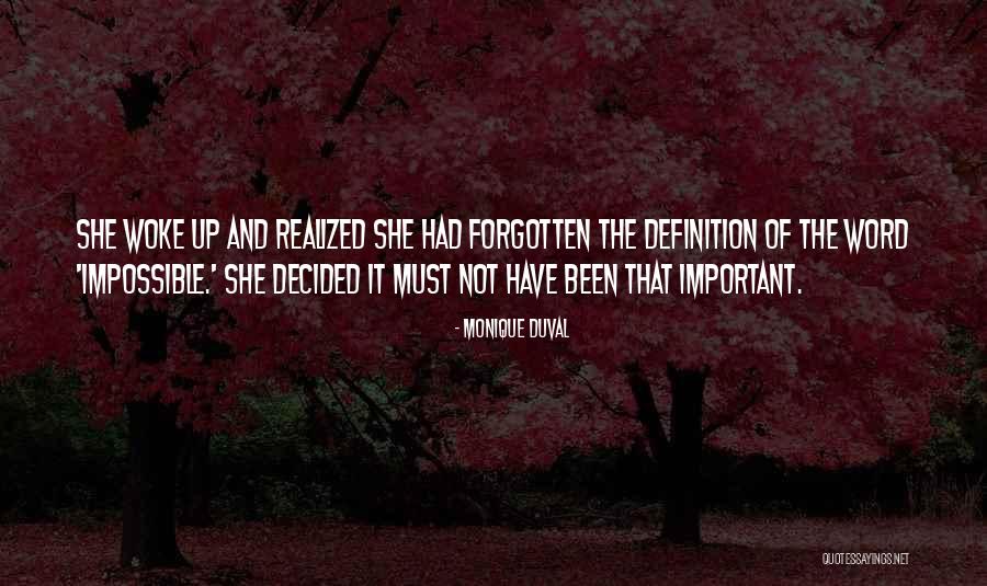 Impossible The Word Quotes By Monique Duval Impossible The Word Quotes By Monique Duval