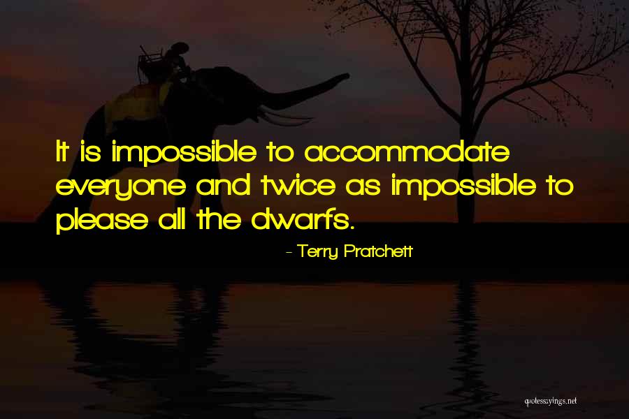 Impossible To Please Quotes By Terry Pratchett Impossible To Please Quotes By Terry Pratchett