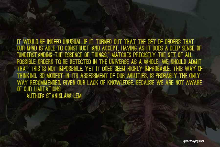 Impossible To Possible Quotes By Stanislaw Lem