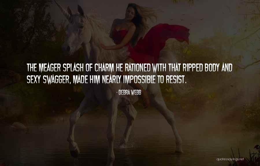 Impossible To Resist Quotes By Debra Webb Impossible To Resist Quotes By Debra Webb