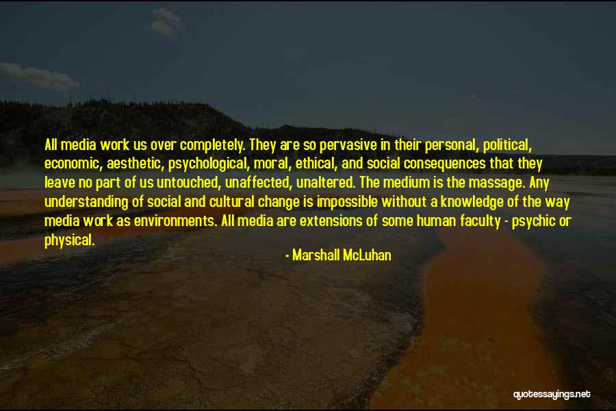 Impossible Without Change Quotes By Marshall McLuhan Impossible Without Change Quotes By Marshall McLuhan
