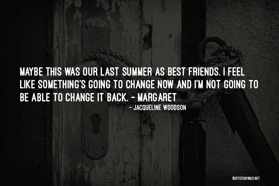 Impossivel De Esquecer Quotes By Jacqueline Woodson Impossivel De Esquecer Quotes By Jacqueline Woodson