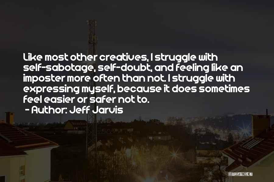 Imposter Quotes By Jeff Jarvis