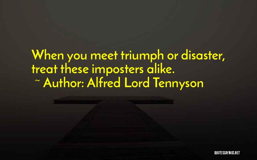Imposters Quotes By Alfred Lord Tennyson