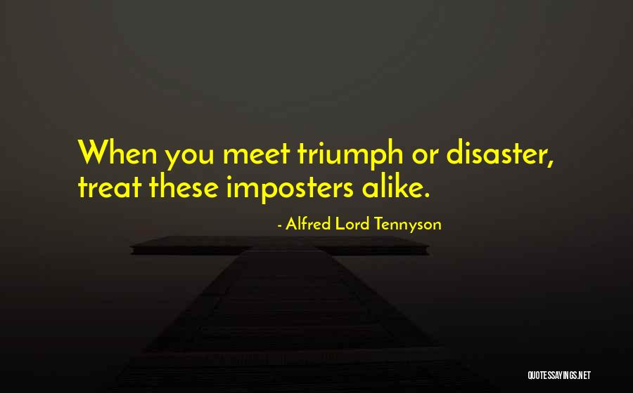 Imposters Quotes By Alfred Lord Tennyson