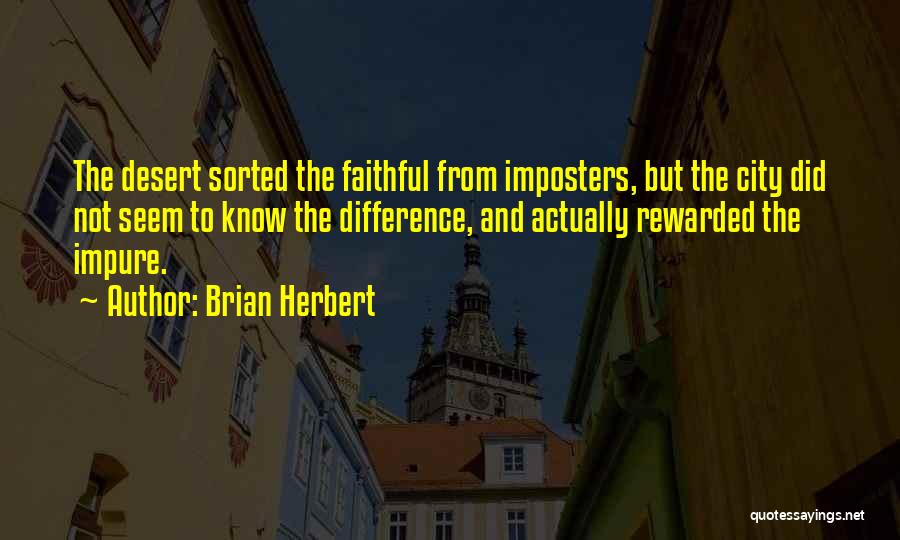 Imposters Quotes By Brian Herbert