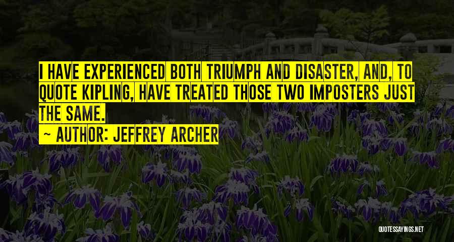 Imposters Quotes By Jeffrey Archer