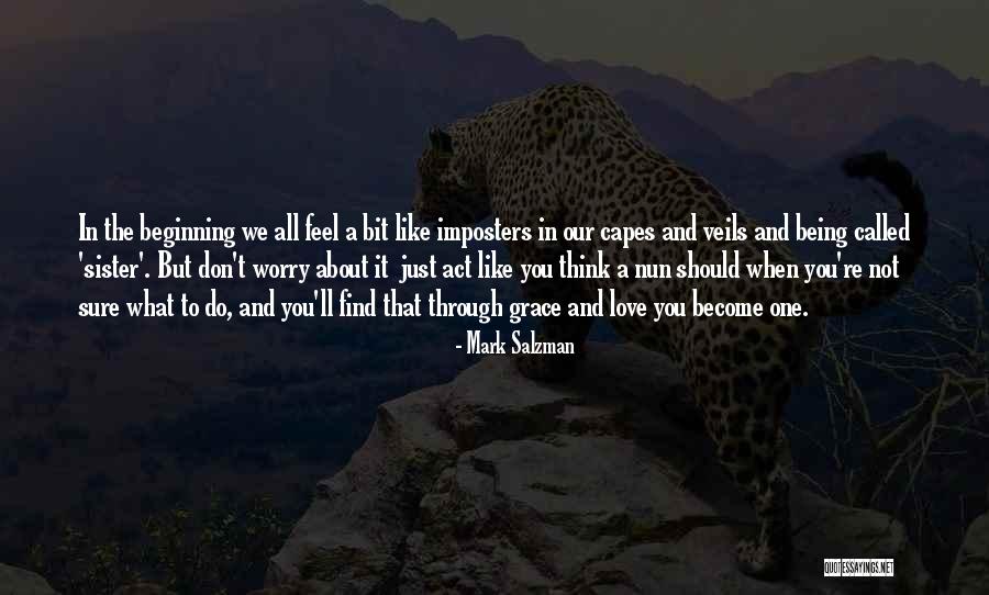 Imposters Quotes By Mark Salzman Imposters Quotes By Mark Salzman
