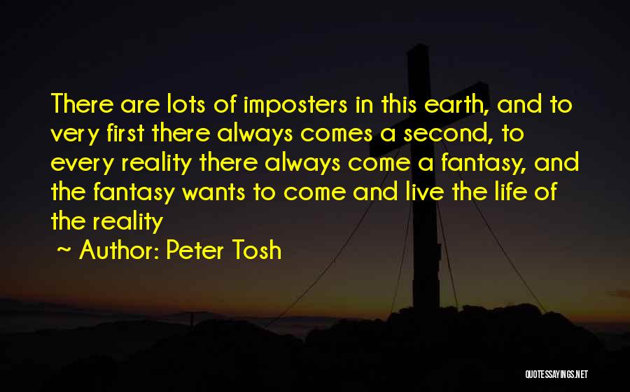 Imposters Quotes By Peter Tosh