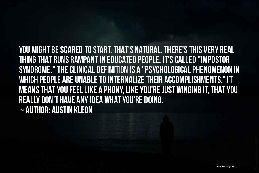 Impostor Quotes By Austin Kleon