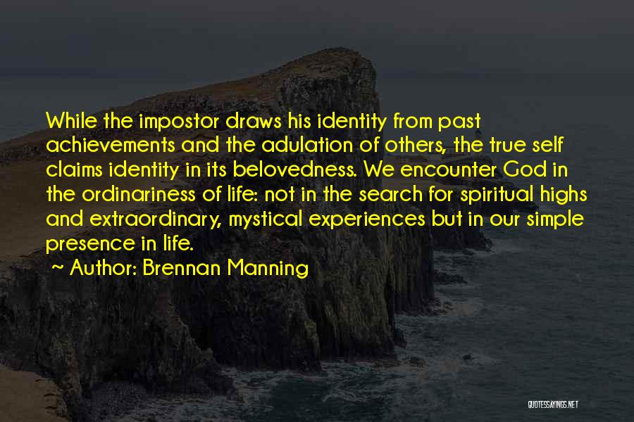 Impostor Quotes By Brennan Manning