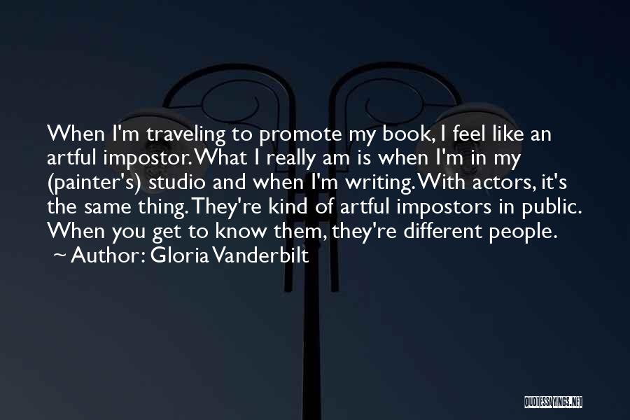Impostor Quotes By Gloria Vanderbilt