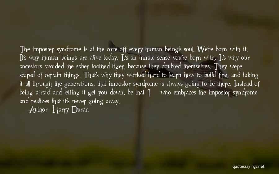 Impostor Quotes By Harry Duran