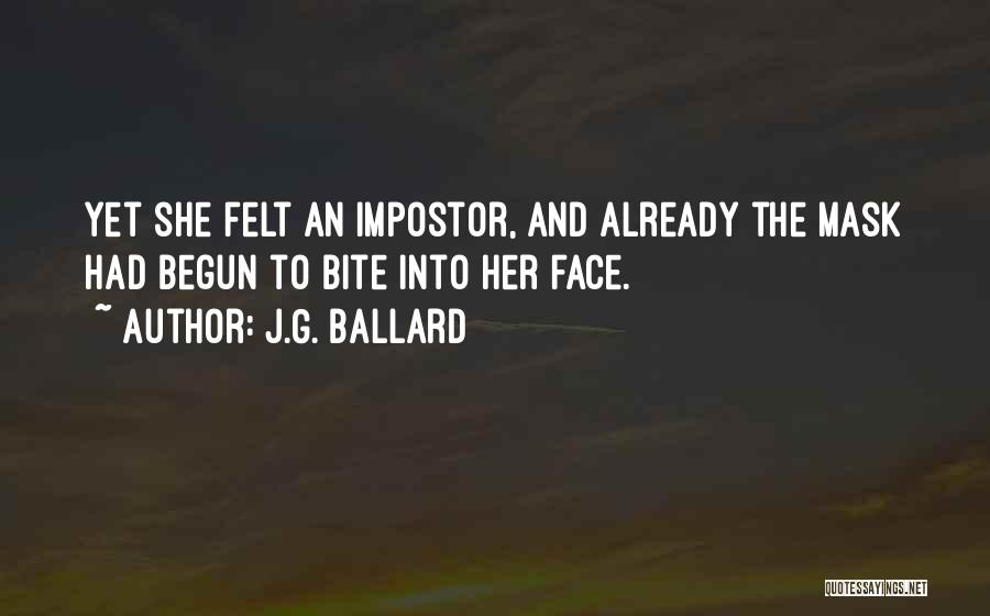 Impostor Quotes By J.G. Ballard