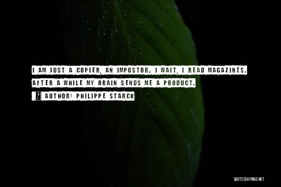 Impostor Quotes By Philippe Starck