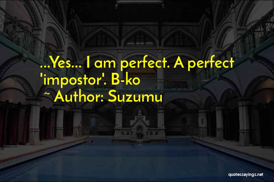 Impostor Quotes By Suzumu