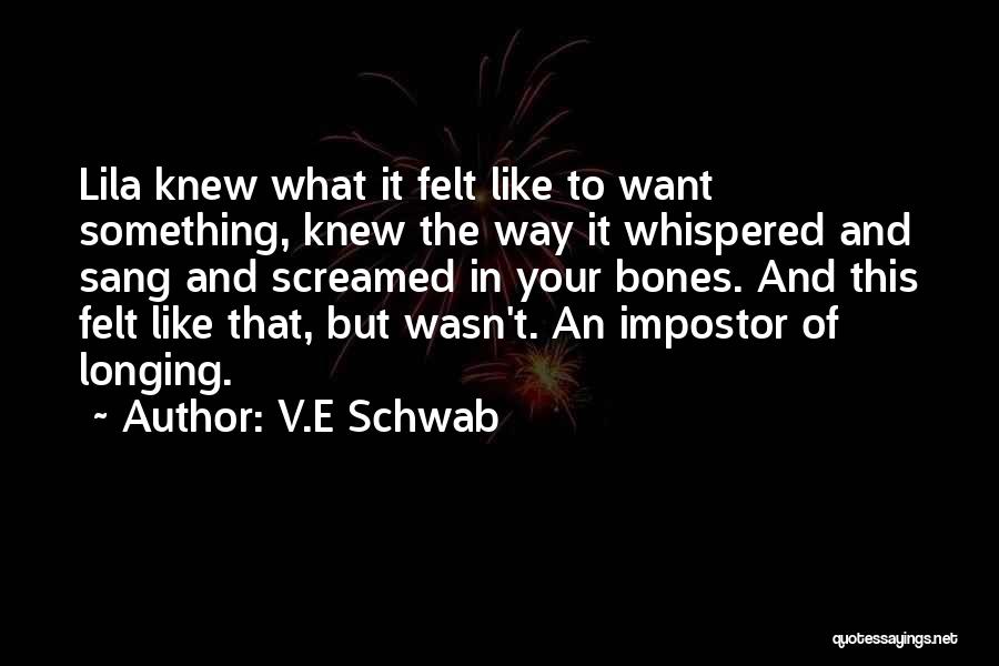 Impostor Quotes By V.E Schwab