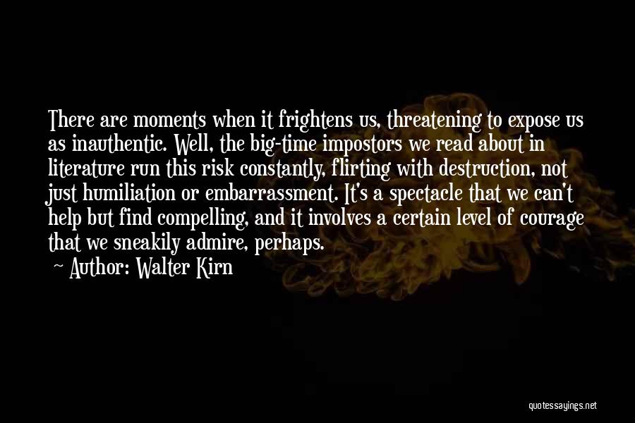 Impostors Quotes By Walter Kirn