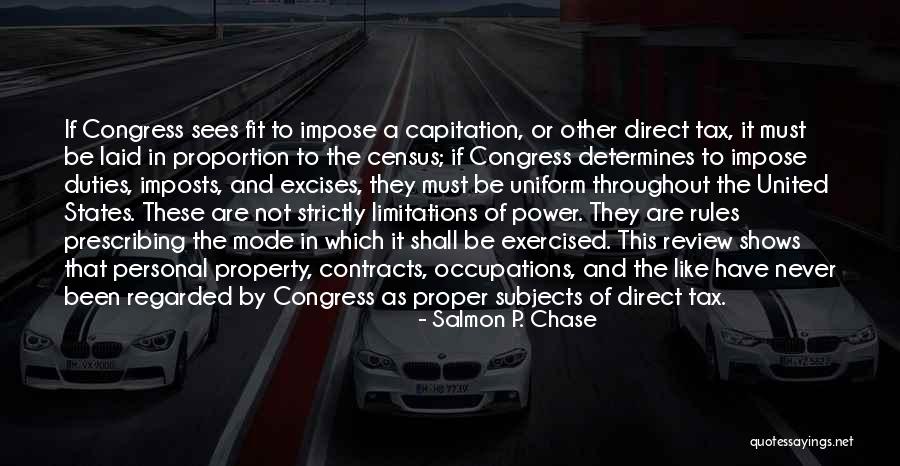 Imposts Or Duties Quotes By Salmon P. Chase Imposts Or Duties Quotes By Salmon P. Chase