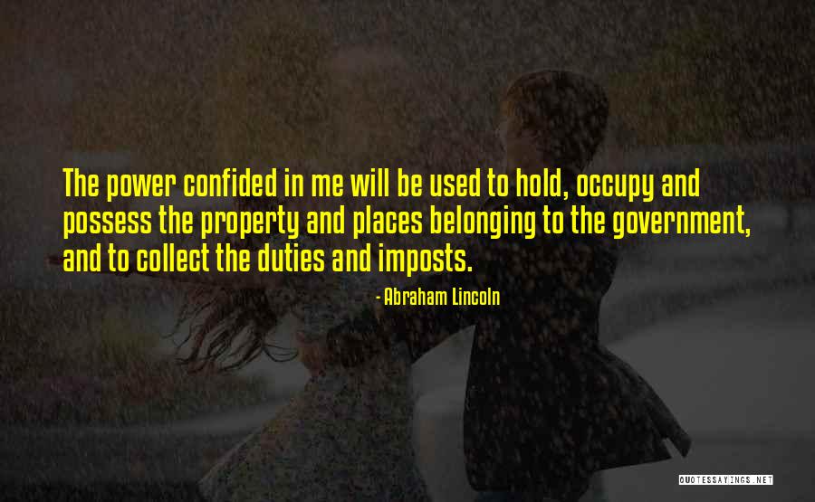 Imposts Quotes By Abraham Lincoln Imposts Quotes By Abraham Lincoln