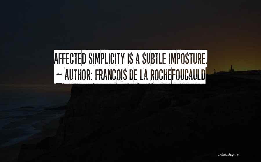 Imposture Quotes By Francois De La Rochefoucauld