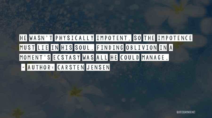 Impotence Quotes By Carsten Jensen