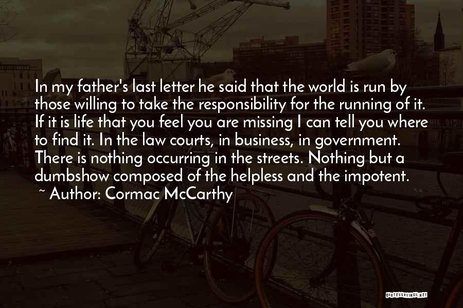 Impotence Quotes By Cormac McCarthy