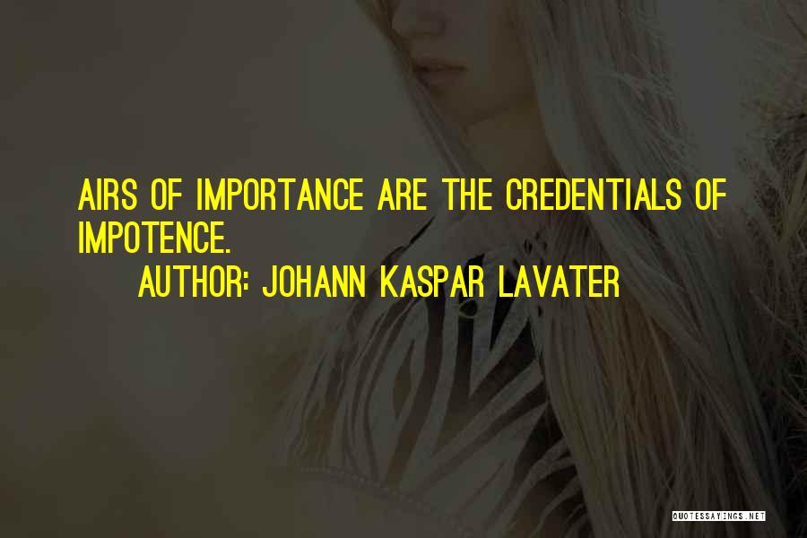 Impotence Quotes By Johann Kaspar Lavater